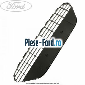 Grila centrala bara fata, cu locas cromat Ford Focus 2008-2011 1.6 Ti 115 cai #B46D32AC51